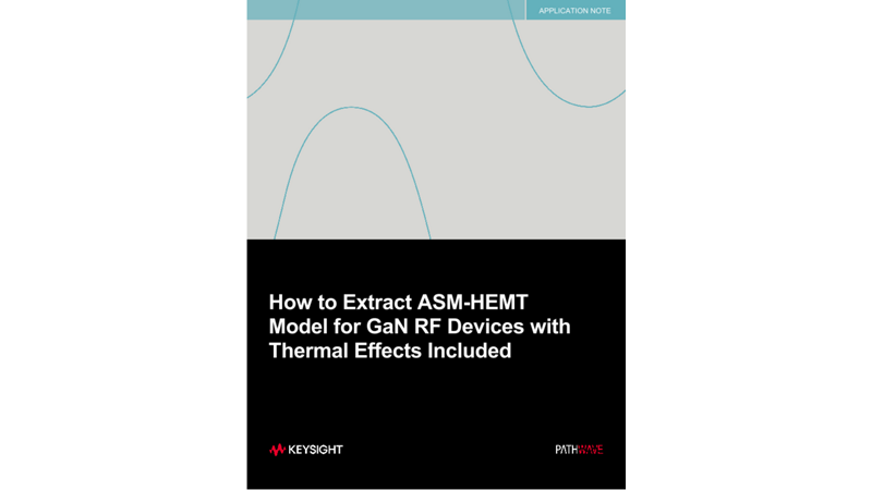 How to Extract the ASM-HEMT Model for GaN RF Devices Including Thermal Effects